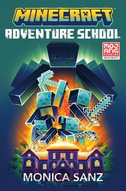 Minecraft: Adventure School, Monica Sanz - Gebonden - 9780593722473