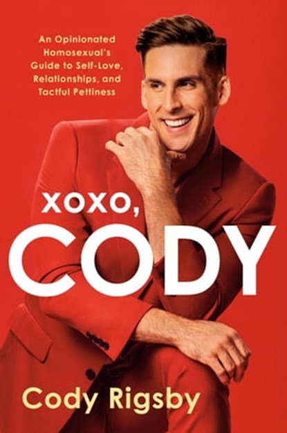 XOXO, Cody, Cody Rigsby - Ebook - 9780593722541