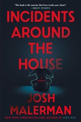 Malerman, J: Incidents Around the House - Josh Malerman - 9780593723128