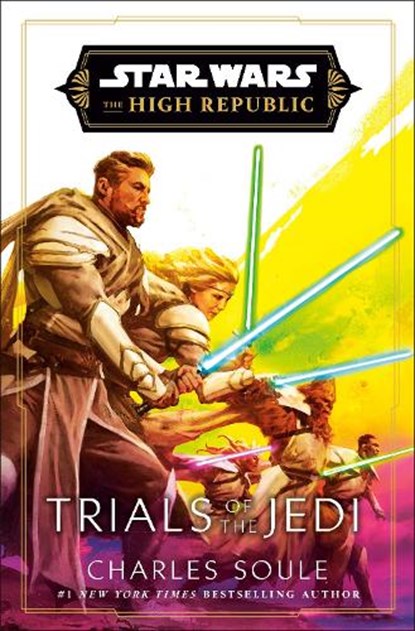 Star Wars: Trials of the Jedi (The High Republic), Charles Soule - Paperback - 9780593723548