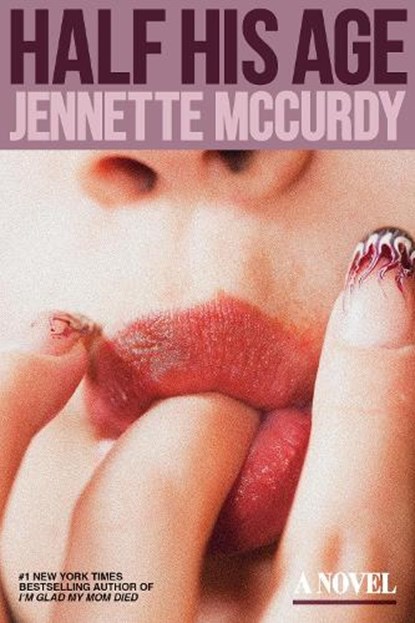 Half His Age, Jennette Mccurdy - Gebonden - 9780593723739
