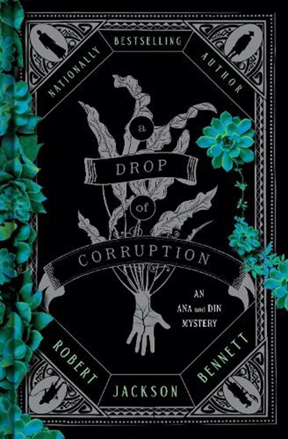 Drop of Corruption, Robert Jackson Bennett - Gebonden - 9780593723821