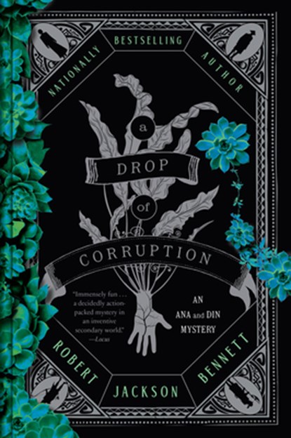 A Drop of Corruption: An Ana and Din Mystery, Robert Jackson Bennett - Paperback - 9780593723845