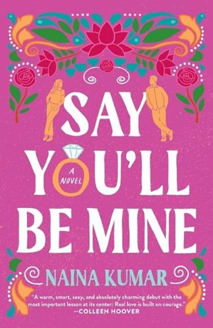 Say You'll Be Mine, Naina Kumar - Paperback - 9780593723883