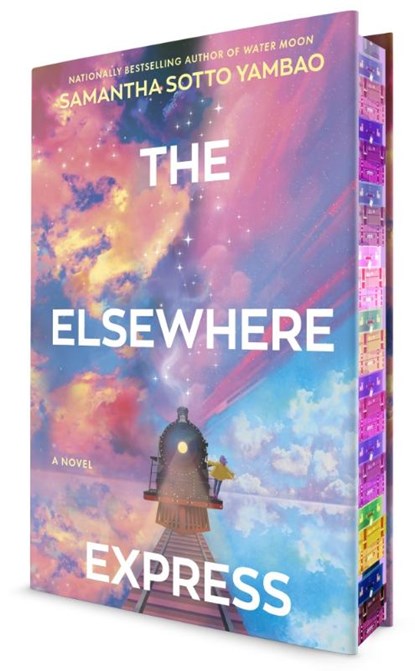 The Elsewhere Express. Deluxe Edition, Samantha Sotto Yambao - Gebonden - 9780593725023