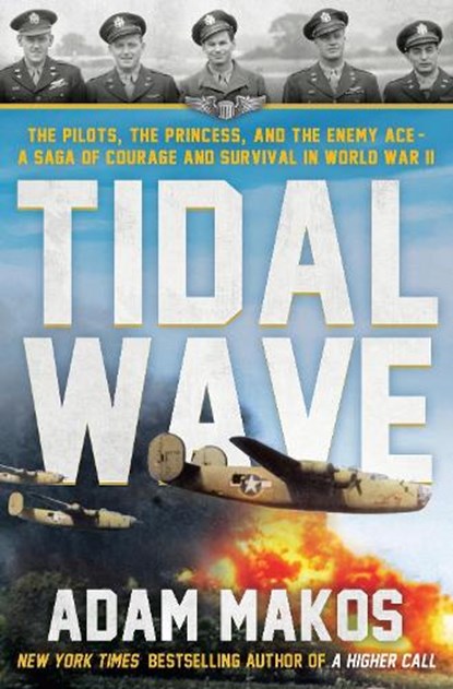 Tidal Wave, Adam Makos - Gebonden - 9780593725276
