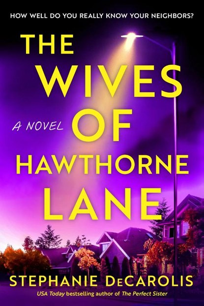 The Wives of Hawthorne Lane, Stephanie DeCarolis - Paperback - 9780593726037