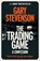Stevenson, G: Trading Game, Gary Stevenson - Paperback - 9780593727232