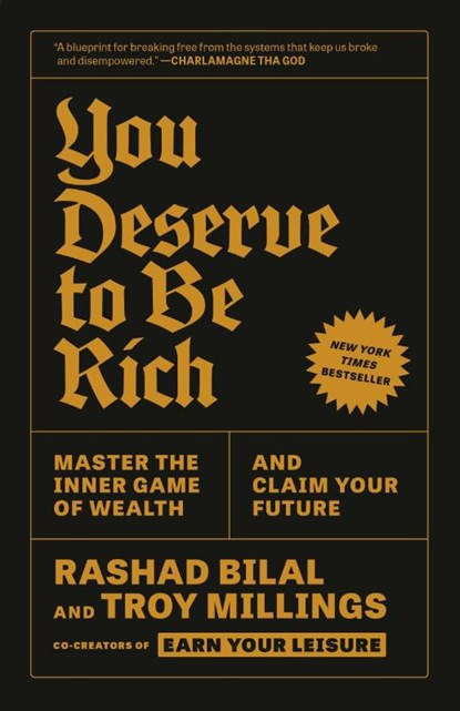 You Deserve to Be Rich, Rashad Bilal ; Troy Millings - Paperback - 9780593728215