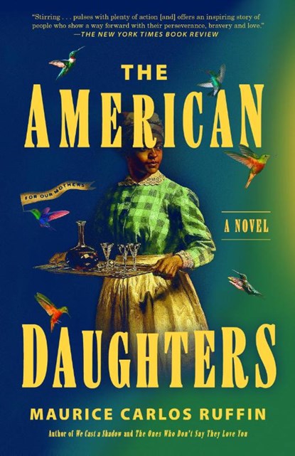 American Daughters, Maurice Carlos Ruffin - Paperback - 9780593729410