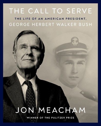 The Call to Serve, Jon Meacham - Gebonden - 9780593729458