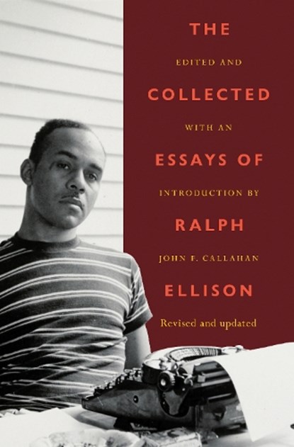 The Collected Essays of Ralph Ellison, Ralph Ellison - Paperback - 9780593730065