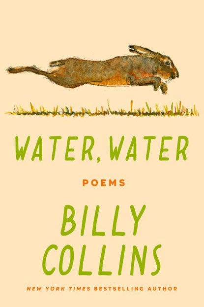Water, Water, Billy Collins - Gebonden - 9780593731024