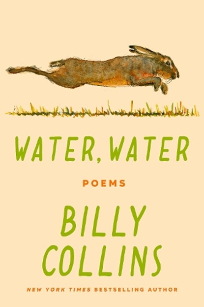 Water, Water, Billy Collins - Gebonden - 9780593731024