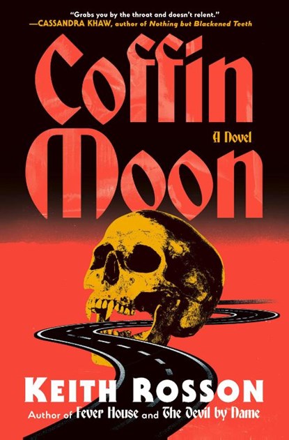 Coffin Moon, Keith Rosson - Gebonden - 9780593733400