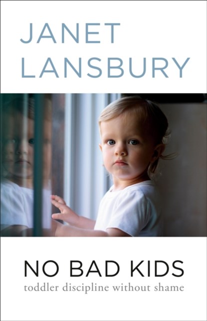 No Bad Kids, Janet Lansbury - Paperback - 9780593736135