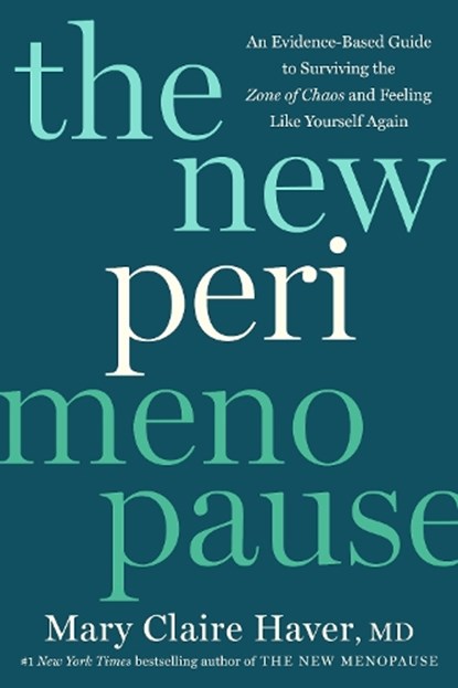 The New Perimenopause, Mary Claire Haver - Gebonden - 9780593736616