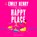 Happy Place, Emily Henry - AVM - 9780593740149