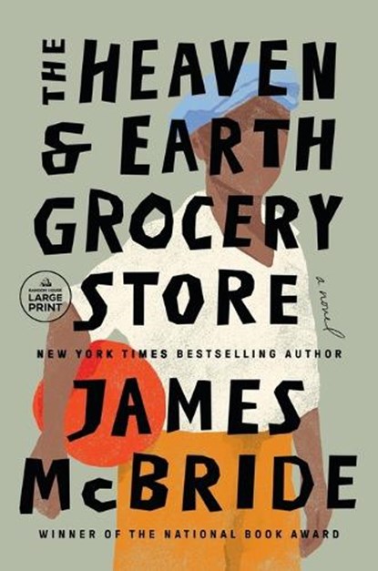 The Heaven & Earth Grocery Store, James McBride - Paperback - 9780593743775