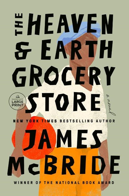 The Heaven & Earth Grocery Store, James McBride - Paperback - 9780593743775