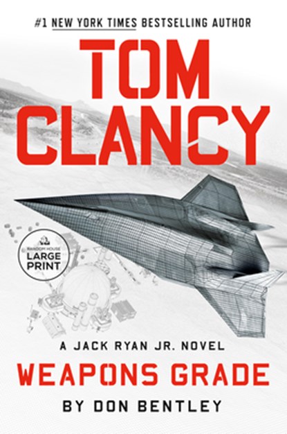 Tom Clancy Weapons Grade, Don Bentley - Paperback - 9780593743829