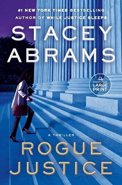 Rogue Justice: A Thriller, Stacey Abrams - Paperback - 9780593744222