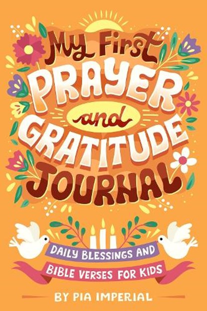 My First Prayer and Gratitude Journal, Pia Imperial - Paperback - 9780593750902