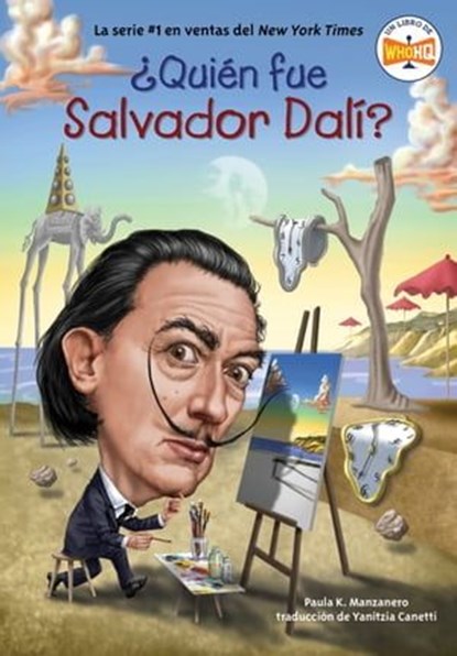 ¿Quién fue Salvador Dalí?, Paula K. Manzanero ; Who HQ - Ebook - 9780593751404