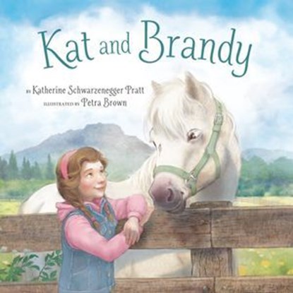 Kat and Brandy, Katherine Schwarzenegger Pratt - Ebook - 9780593751428