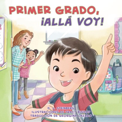 Primer Grado, ¡Allá Voy!, D. J. Steinberg - Paperback - 9780593752364