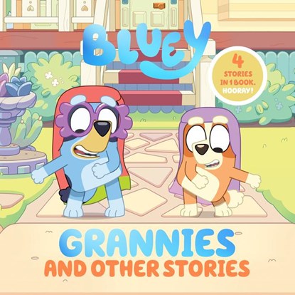 Penguin Young Readers Licenses: Bluey: Grannies and Other St, Penguin Young Readers Licenses - Gebonden - 9780593752531