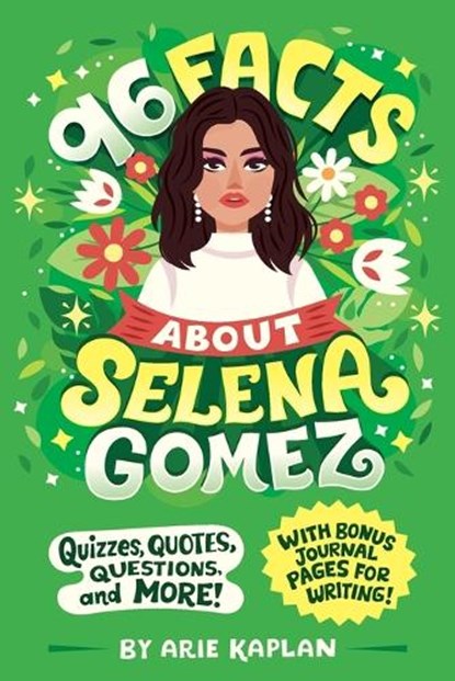 96 Facts About Selena Gomez, Arie Kaplan - Paperback - 9780593752579