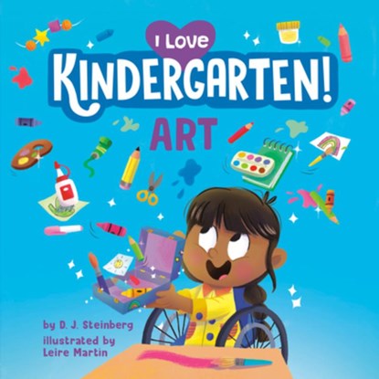 I Love Kindergarten!: Art, D. J. Steinberg - Paperback - 9780593754450