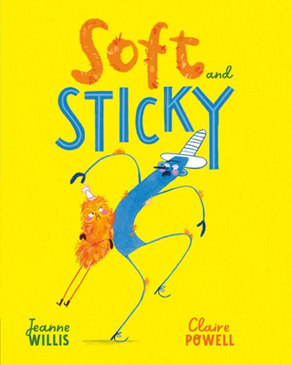 Soft and Sticky, Jeanne Willis - Gebonden - 9780593754597
