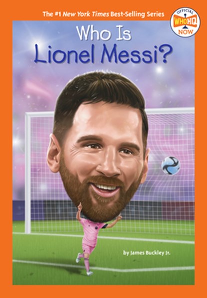 Who Is Lionel Messi?, James Buckley - Gebonden - 9780593754832