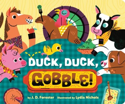 Duck, Duck, Gobble!, J. D. Forester - Gebonden - 9780593755044