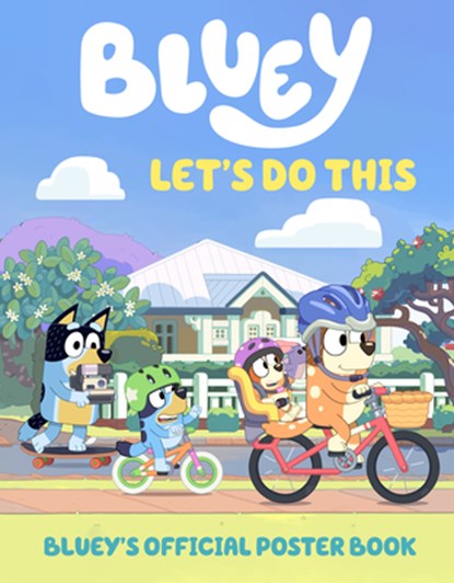 Let's Do This: Bluey's Official Poster Book, Penguin Young Readers Licenses - Paperback - 9780593755082