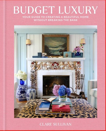 Budget Luxury, Clare Sullivan - Gebonden - 9780593798102