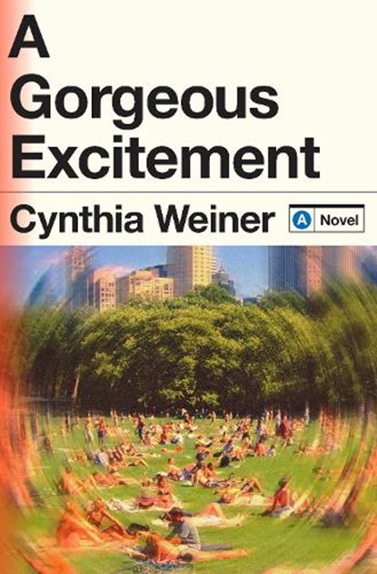 A Gorgeous Excitement, Cynthia Weiner - Gebonden - 9780593798843