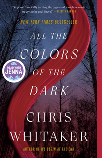 All the Colors of the Dark: A Read with Jenna Pick, Chris Whitaker - Paperback - 9780593798898