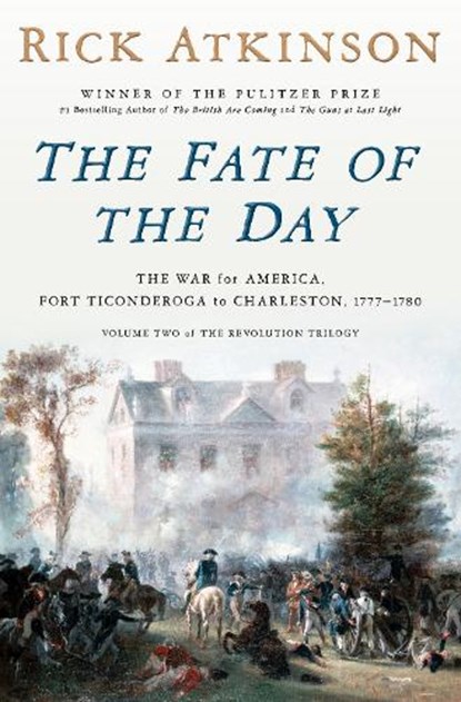 The Fate of the Day, Rick Atkinson - Gebonden - 9780593799185