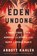 Eden Undone, Abbott Kahler - Paperback - 9780593800829