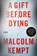 A Gift Before Dying, Malcolm Kempt - Gebonden - 9780593801000