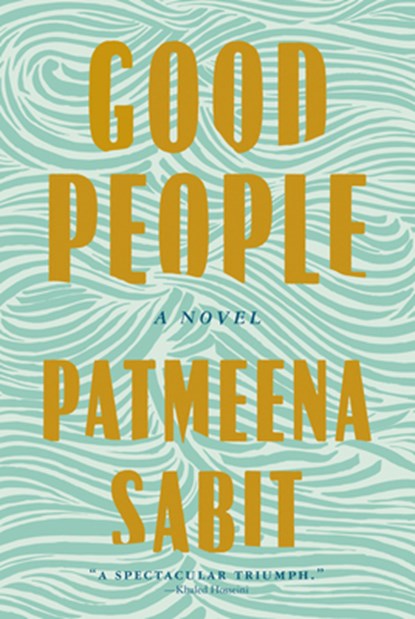 Good People, Patmeena Sabit - Gebonden - 9780593801062