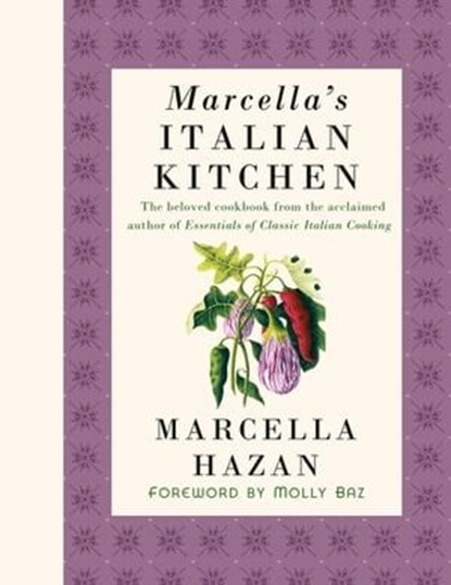 Marcella's Italian Kitchen, Marcella Hazan - Ebook - 9780593802106