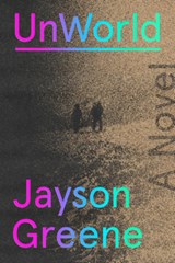 UnWorld - Jayson Greene - 9780593802182