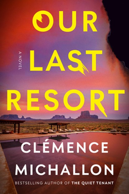 Our Last Resort, Clémence Michallon - Gebonden - 9780593802762