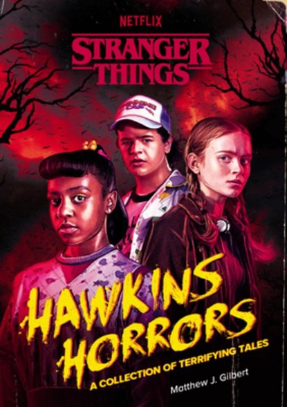 Hawkins Horrors (Stranger Things), Matthew J. Gilbert - Paperback - 9780593807446