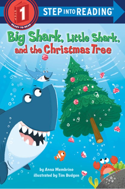 Big Shark, Little Shark and the Christmas Tree, Anna Membrino - Gebonden - 9780593807835