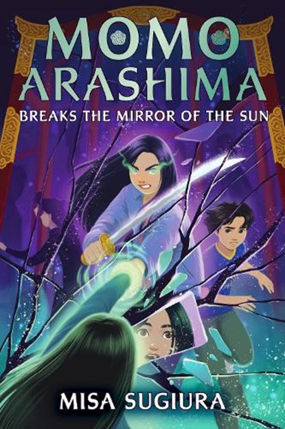 Momo Arashima Breaks the Mirror of the Sun, Misa Sugiura - Paperback - 9780593808535